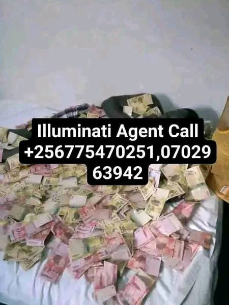 Real llluminati Agent in Uganda Kampala call+256775470251/0702963942