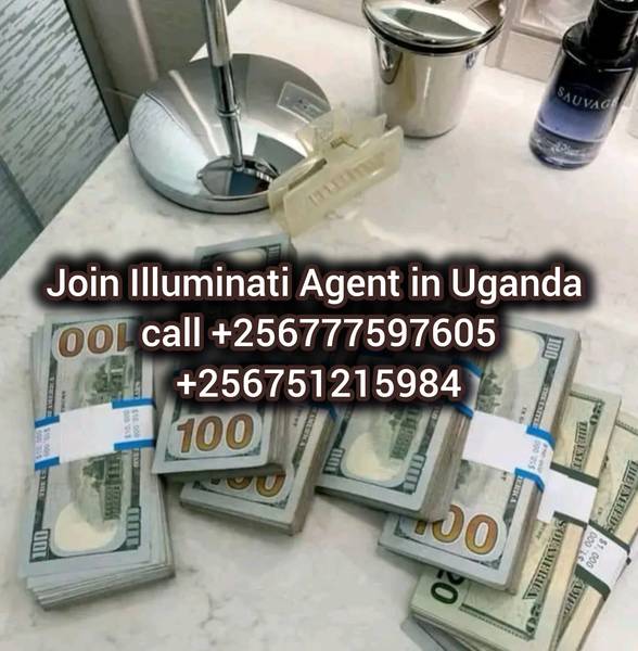 True Illuminati Agent in Uganda call 0777597605/0751215984