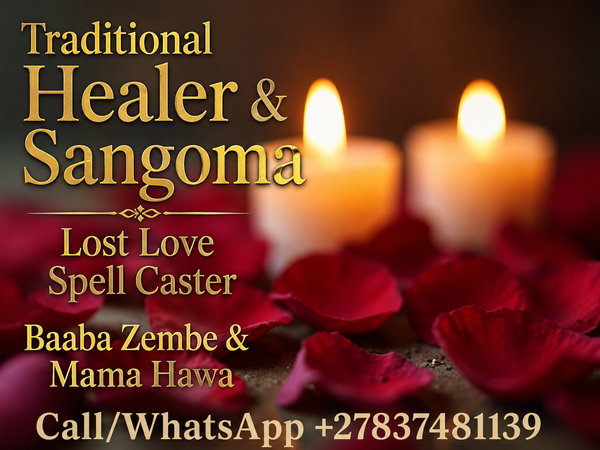 # LOST LOVE SPELLS CASTER +27837481139 })) IN Tembisa, Randfontein, Douglasdale,Krugersdorp