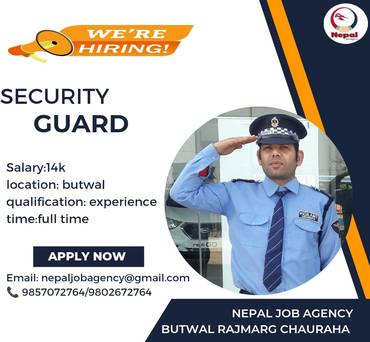 Security Guard Need At Butwal Chauraha