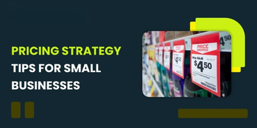 Pricing Strategy Tips For Small Businesses