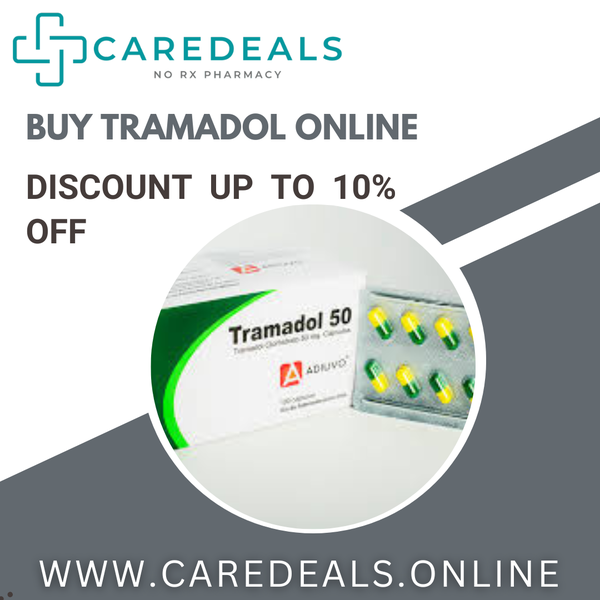 Order Tramadol Online with Affordable Prices and Limited Offers