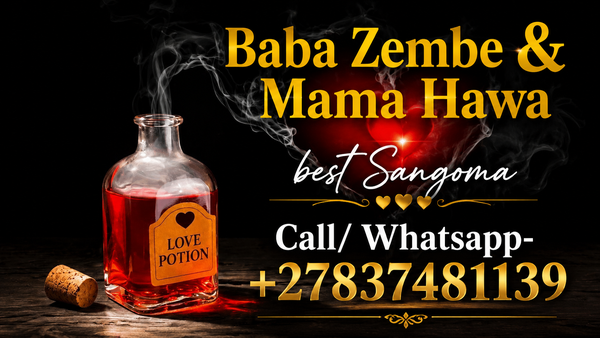 # Sangoma In Randfontein\*\[ ? +27837481139 \]\* Traditional Healer / Bring Back Lost Lover Spell Caster