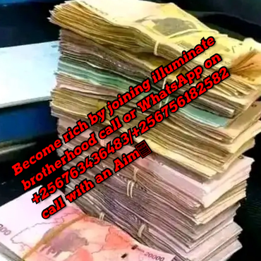 Illuminati Brotherhood Uganda Call Or Whatsapp On ☎️+256763436483/+256756182582. No Human Blood