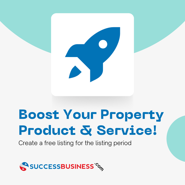 Boost Your Property, Product & Service with Us!